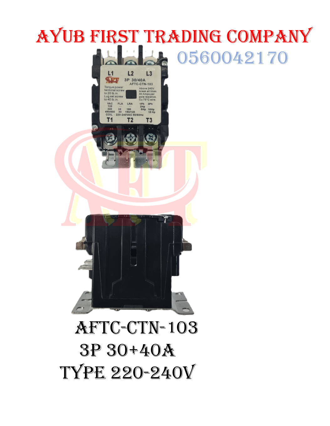 AFTC-CTN-103 CONTACTOR 3P 30+40A SIEMENS TYPE 220-240V 3P,30FLA/40A MAX 220V - 240V AC Contactor : AFTC-CTN-103 - Image 1